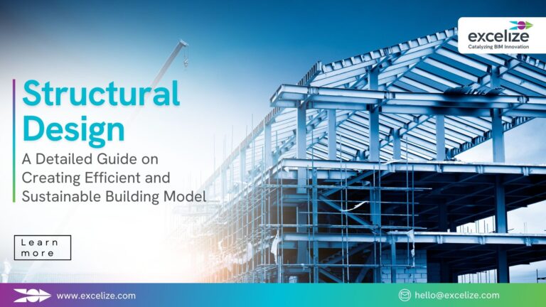 Structural Design: A Detailed Guide on Creating Efficient and Sustainable Building Model