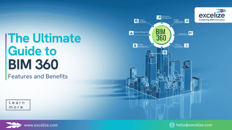 The Ultimate Guide to BIM 360 | Features and Benefits 