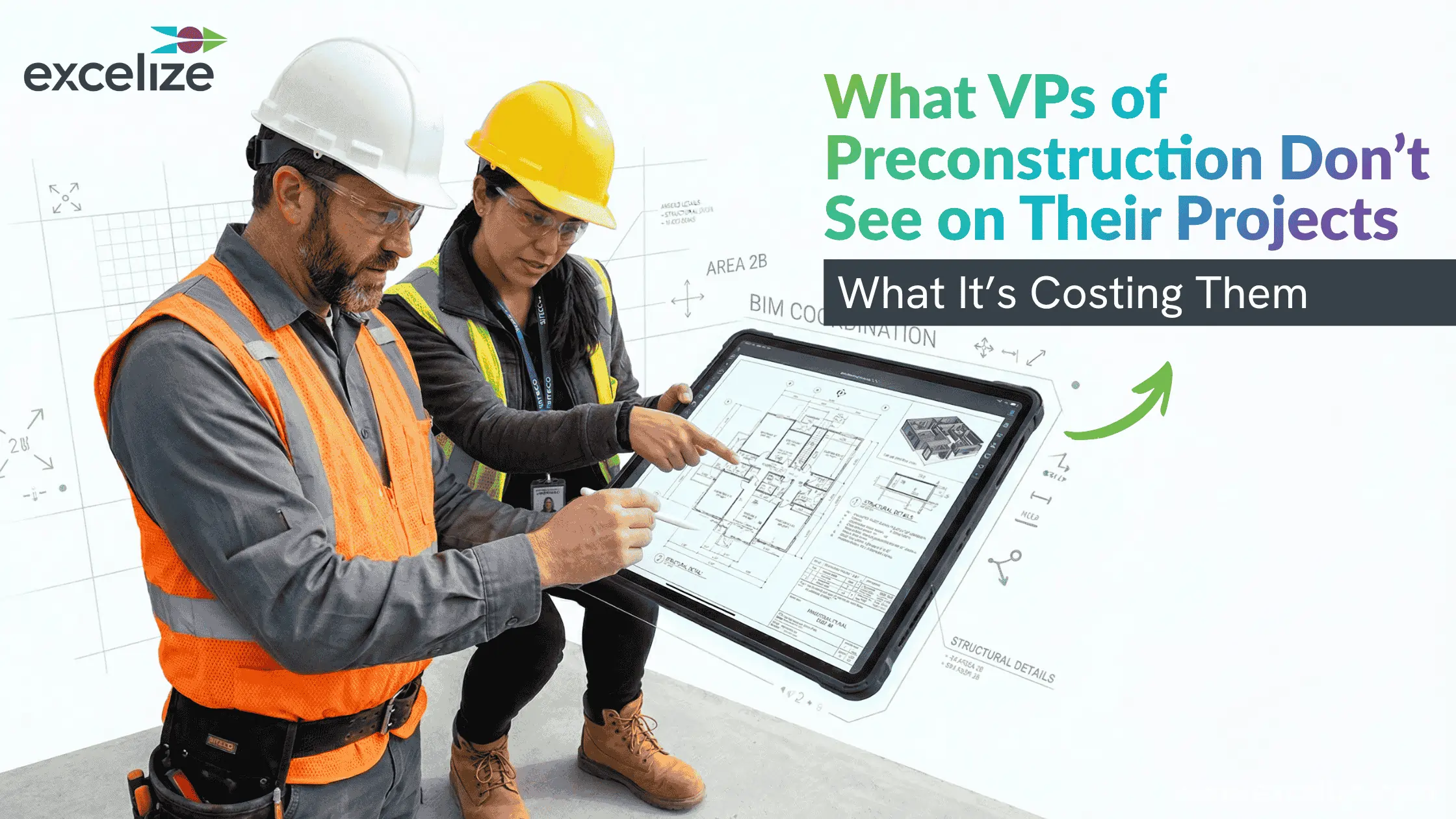 What VPs of Preconstruction Don’t See on Their Projects: What It’s Costing Them